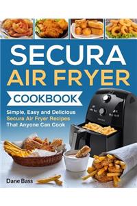 Secura Air Fryer Cookbook