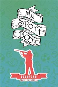 My Sport Book - Shooting Training Journal