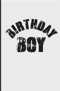 Birthday Boy