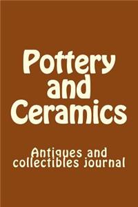 Pottery and Ceramics