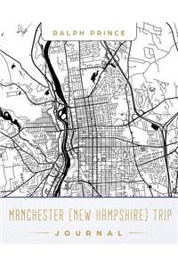 Manchester (New Hampshire) Trip Journal