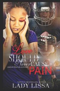 Love Should Never Cause Pain