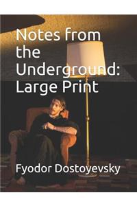 Notes from the Underground