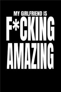 My Girlfriend Is F*cking Amazing