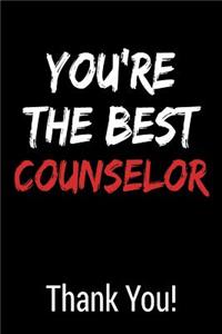 You're the Best Counselor Thank You!