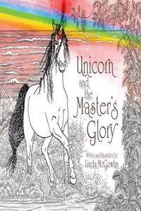 Unicorn and the Master's Glory