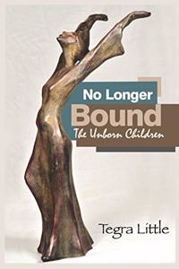 No Longer Bound