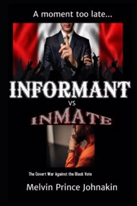 Informant vs Inmate