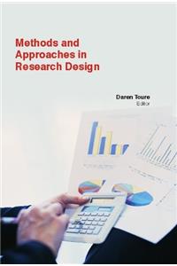 METHODS AND APPROACHES IN RESEARCH DESIGN
