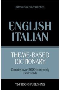 Theme-based dictionary British English-Italian - 5000 words