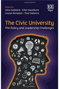 The Civic University: The Policy and Leadership Challenges