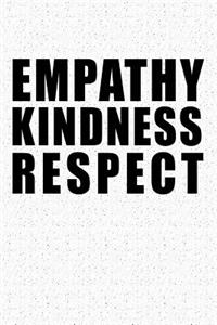Empathy Kindness Respect