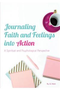 Journaling Faith and Feelings Into Action