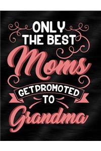 Only the Best Moms Get Promoted to Grandma