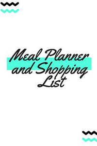 Meal Planner and Shopping List