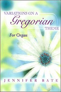 Variations on a Gregorian Theme For Organ