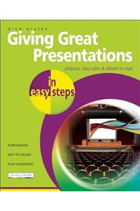 Giving Great Presentations in Easy Steps