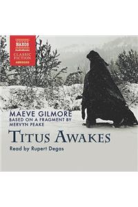 Titus Awakes