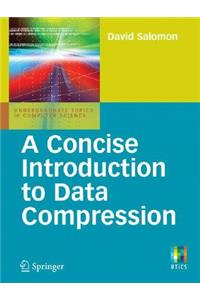 Concise Introduction to Data Compression