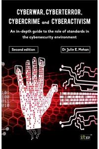 Cyberwar, Cyberterror, Cybercrime & Cyberactivism