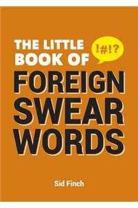 The Little Book of Foreign Swear Words