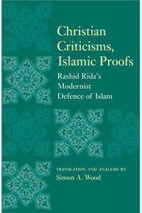 Christian Criticisms, Islamic Proofs