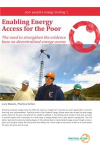 Enabling Energy Access for the Poor: The Need to Strengthen the Evidence