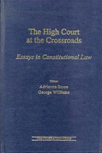 High Court at the Crossroads