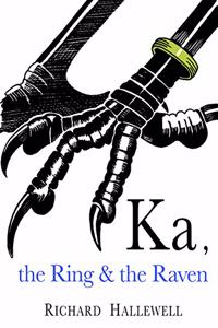 Ka the Ring & the Raven