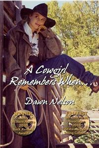 A Cowgirl Remembers When