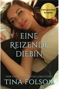 Eine reizende Diebin (Zweisprachige Ausgabe)
