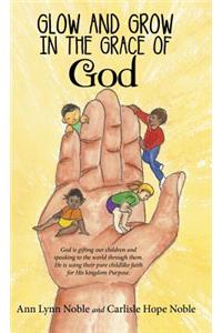 Glow and Grow in the Grace of God
