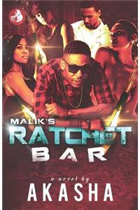 Malik's Ratchet Bar