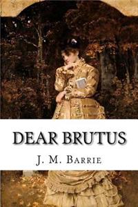 Dear Brutus