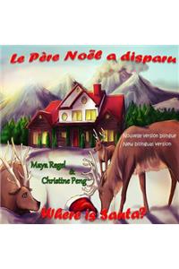 Le Père Noël a disparu/Where is Santa?