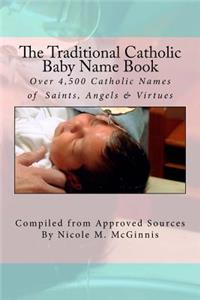 The Traditional Catholic Baby Name Book