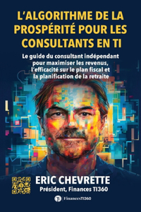 L'algorithme de la prospérité pour les consultants en TI