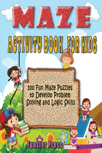 Maze Activity Book for Kids