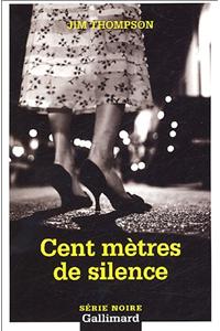 Cent Metres de Silence