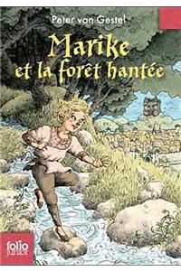 Marike et la foret hantee