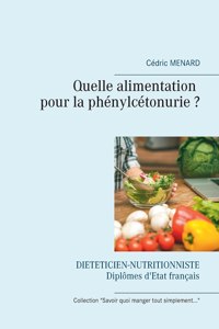 Quelle alimentation pour la phénylcétonurie ?