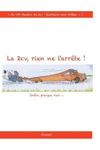 La 2cv, rien ne l'arrête !