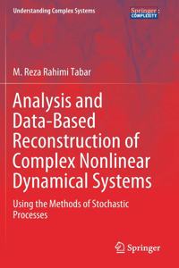 Analysis and Data-Based Reconstruction of Complex Nonlinear Dynamical Systems