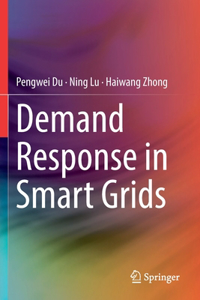 Demand Response in Smart Grids