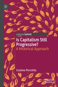 Is Capitalism Still Progressive?