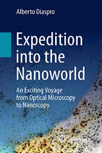 Expedition Into the Nanoworld