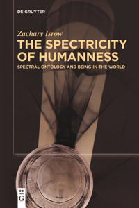 Spectricity of Humanness