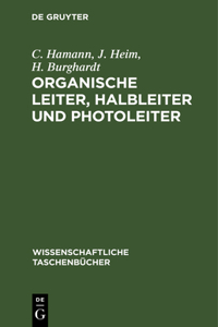 Organische Leiter, Halbleiter Und Photoleiter