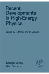 Recent Developments in High-energy Physics