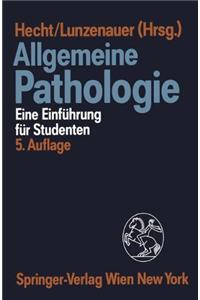 Allgemeine Pathologie